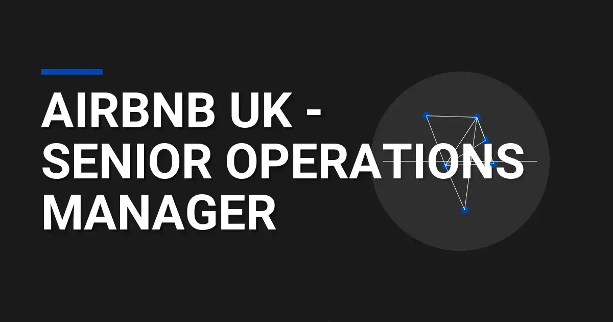 Airbnb UK - Senior Operations Manager
