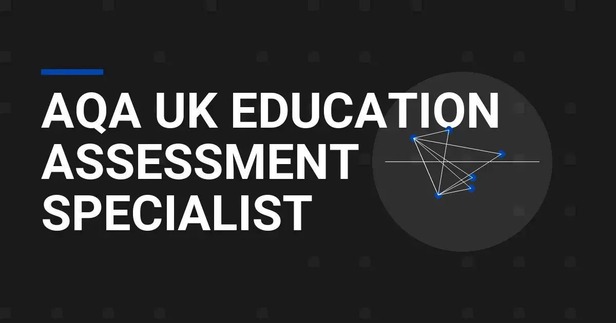 AQA UK Education Assessment Specialist