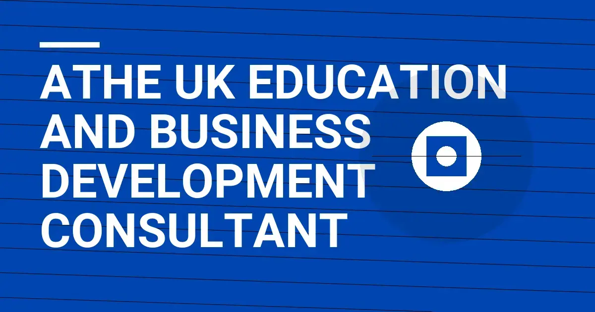 ATHE UK Education and Business Development Consultant
