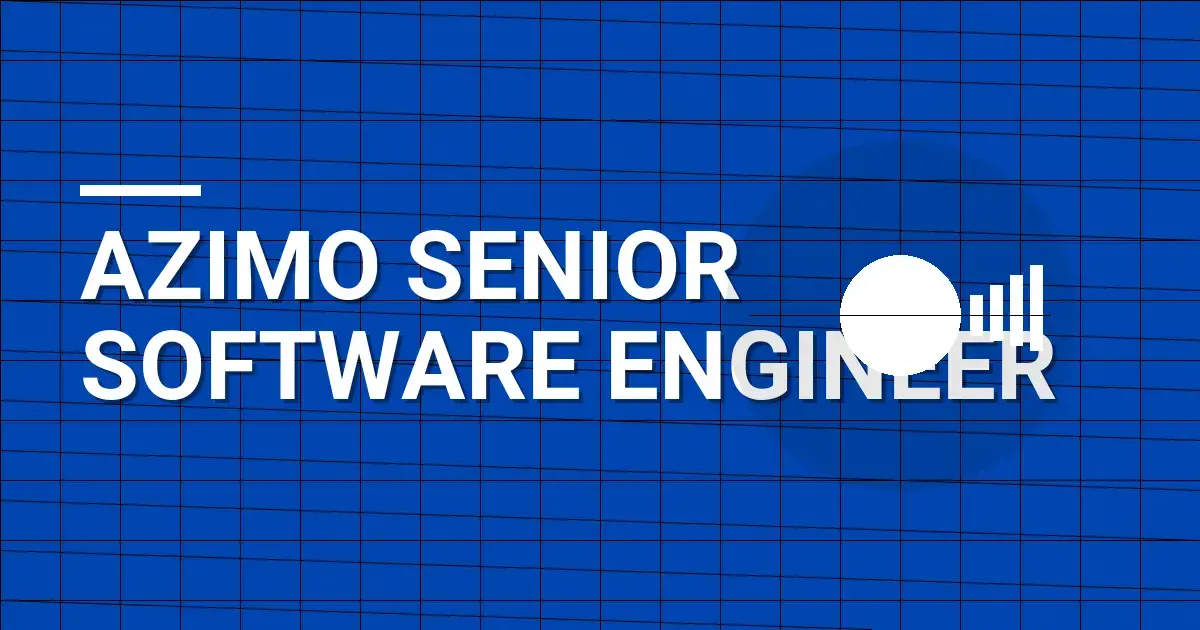 Azimo Senior Software Engineer