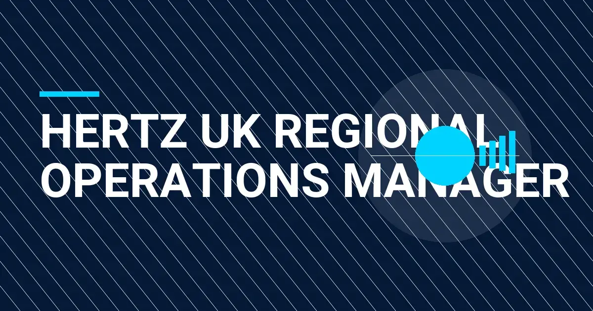 Hertz UK Regional Operations Manager