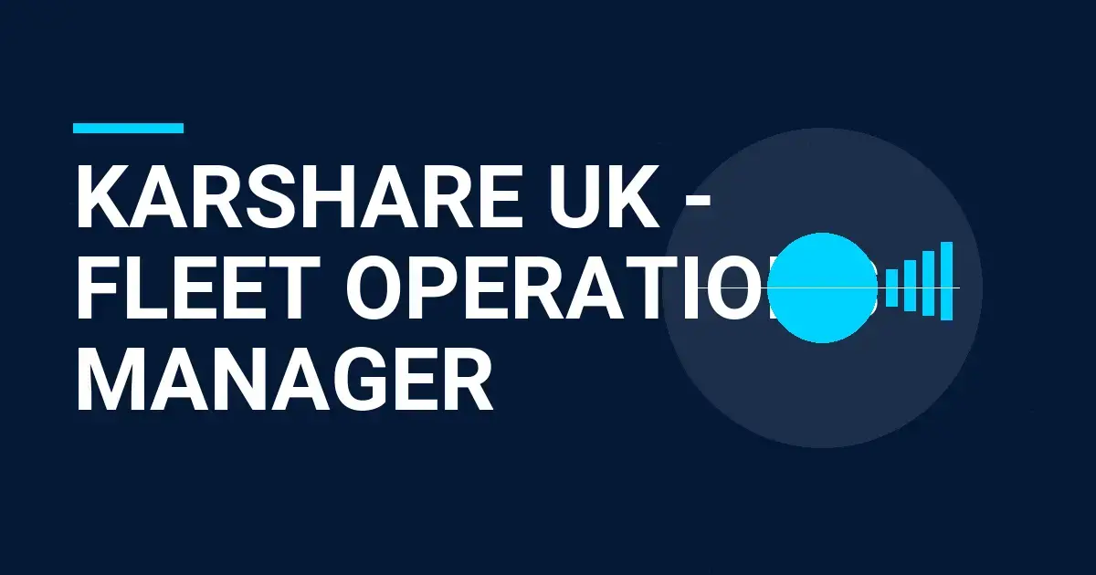 Karshare UK - Fleet Operations Manager