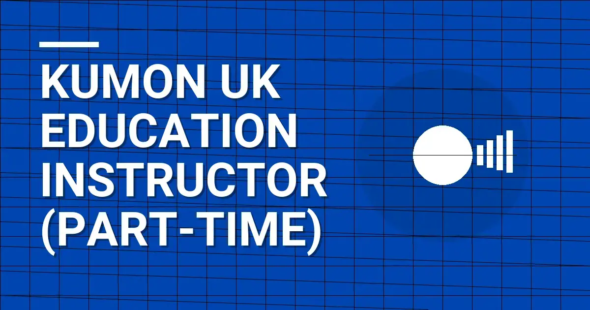 Kumon UK Education Instructor (Part-Time)