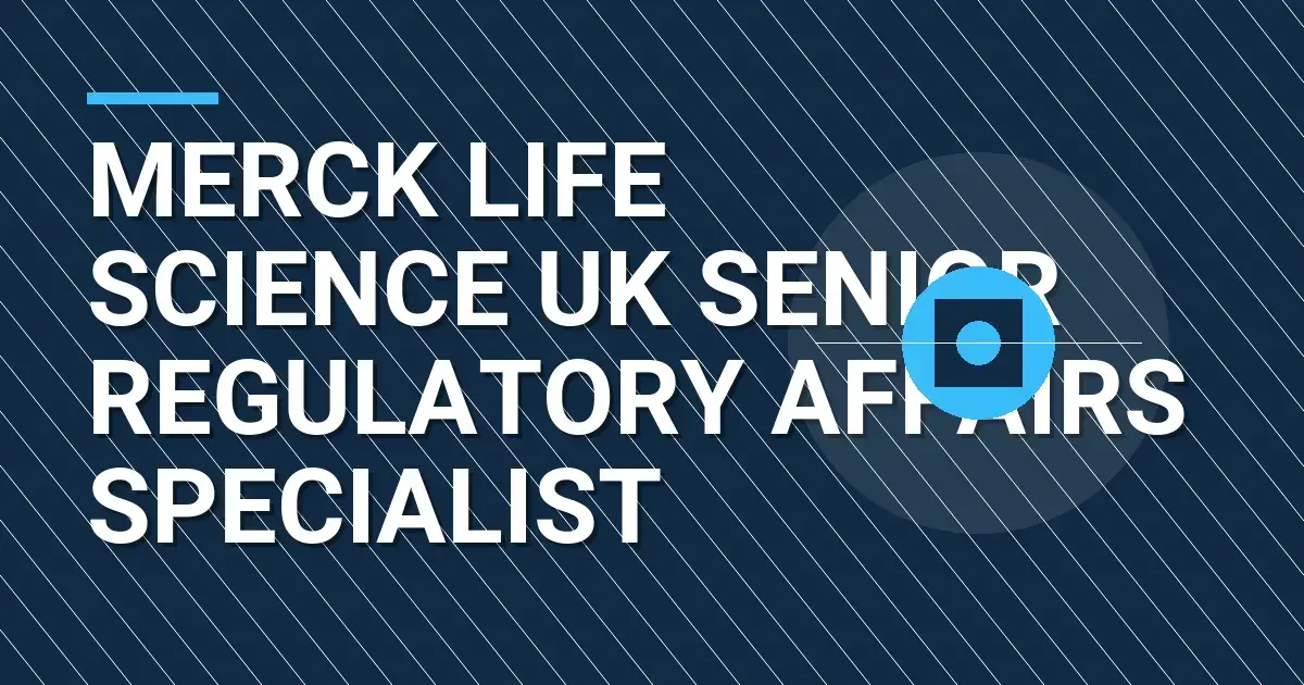 Merck Life Science UK Senior Regulatory Affairs Specialist