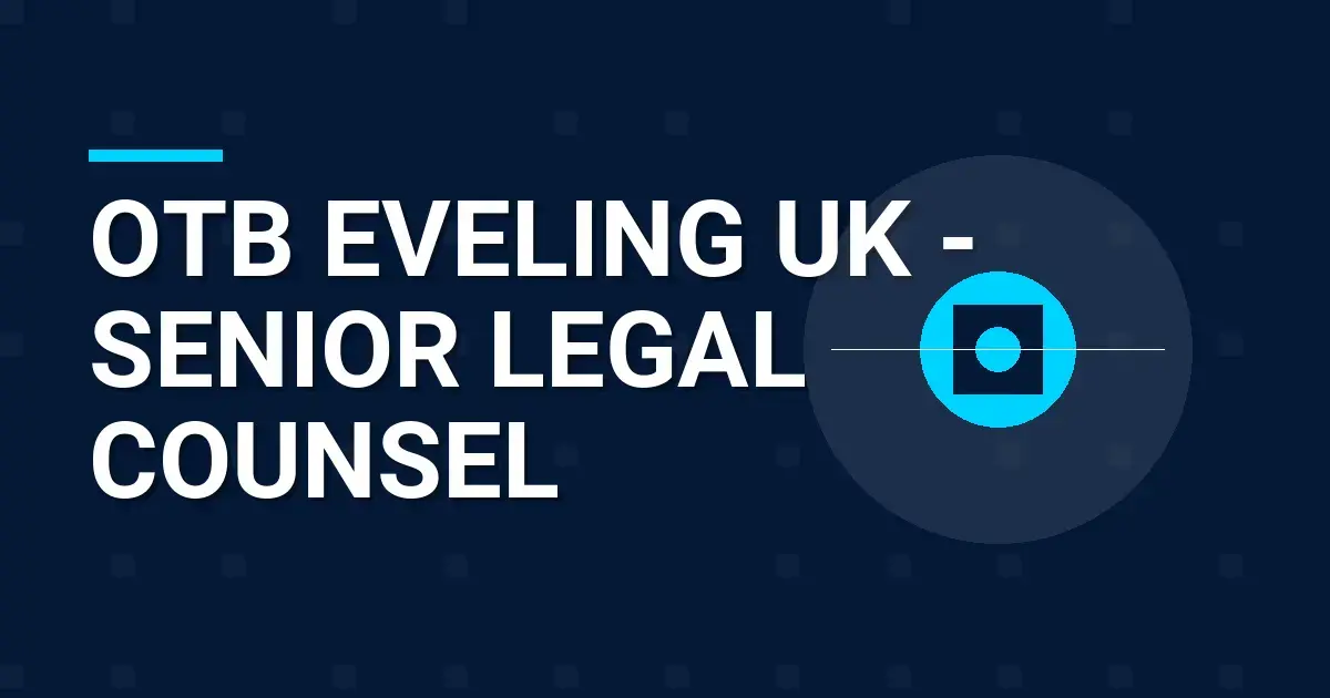 OTB Eveling UK - Senior Legal Counsel