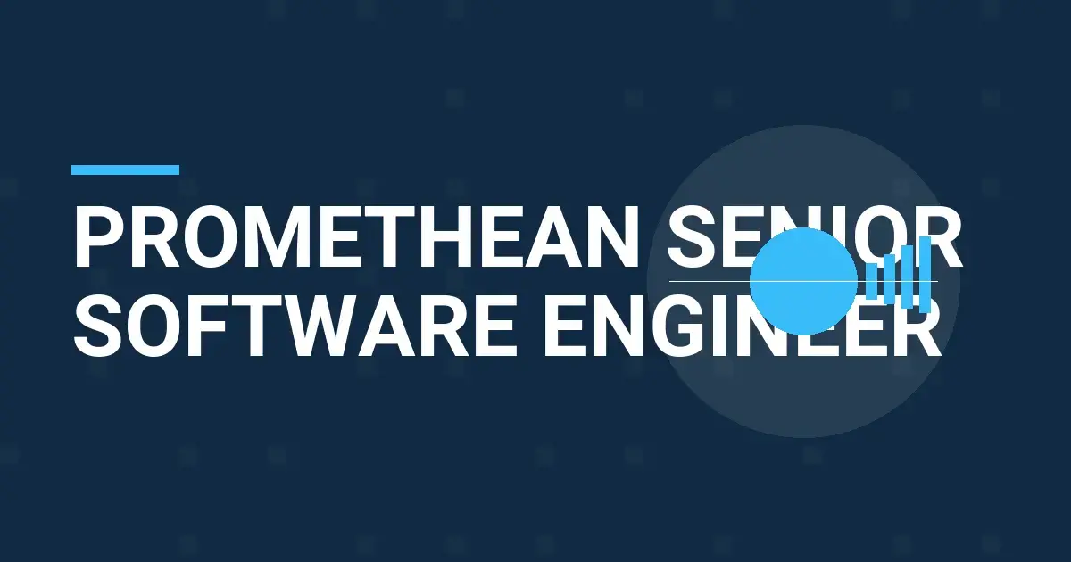 Promethean Senior Software Engineer