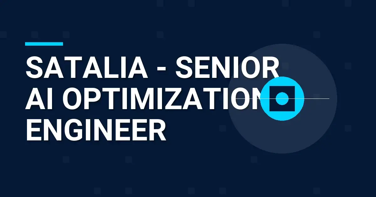 Satalia - Senior AI Optimization Engineer