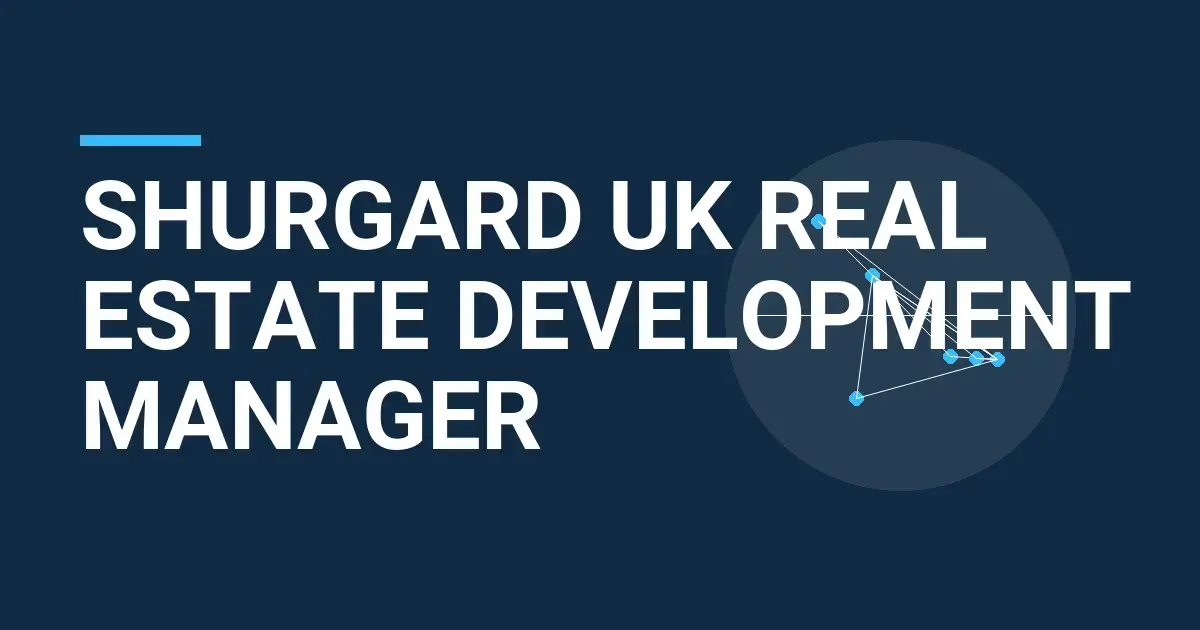 Shurgard UK Real Estate Development Manager