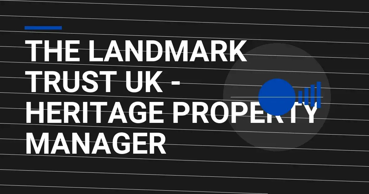 The Landmark Trust UK - Heritage Property Manager