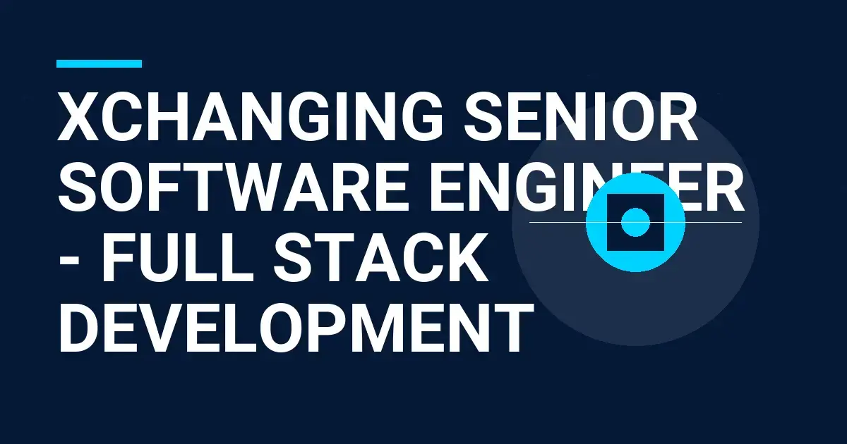 Xchanging Senior Software Engineer - Full Stack Development